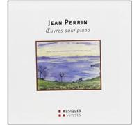 Jean Perrin Perrin / Antonioli : Oeuvres Pour Piano (CD)