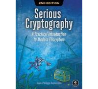 Jean-Philippe Aumasson Serious Cryptography, 2nd Edition (Tascabile)
