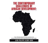 Jean Philippe Azany The Contemporary Challenges of African Develop (Tascabile)