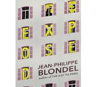 Jean-Philippe Blondel Exposed (Tascabile)