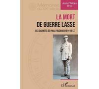 Jean-Philippe Bras La Mort de guerre lasse (Tascabile) Mémoires Du Xxe Siècle