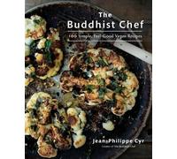 Jean-Philippe Cyr The Buddhist Chef (Tascabile)