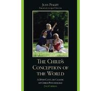 Jean Piaget The Child's Conception of the World (Tascabile)