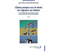 Jean-Pierre Akumbu m'Ol Libres propos sur le droit en vigueur au Ga (Tascabile)