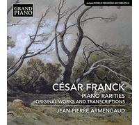 Cesar Franck César Franck: Piano Rarities: Original Works and Transcription (CD)