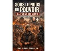 Jean-Pierre Bergeron Sous le poids du pouvoir (Tascabile)