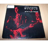 Jean-Pierre Bucolo - Qu'Est-Ce Que T'Attends / Gemeaux's Blues - 45 tours 7"