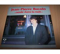 Jean-Pierre Bucolo - Seule Dans La Nuit / Belle De Nuit - 45 tours - 7"