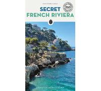 Jean-Pierre Cassel Secret French Riviera: A guide to the unusual an (Tascabile)