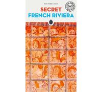 Secret French Riviera - Cassely Jean-Pierre