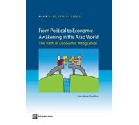 Jean-Pierre Chauf From Political to Economic Awakening in the Arab W (Tascabile)
