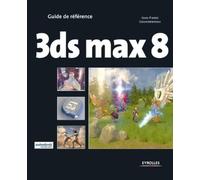 Jean-Pierre Couwenbergh 3ds max 8 (Tascabile)