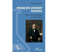 Jean-Pierre Dadoune François-Vincent Raspail (Tascabile) Acteurs de La Science