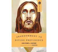 Jean-Pierre De Caussade Abandonment to Divine Providence (Tascabile)