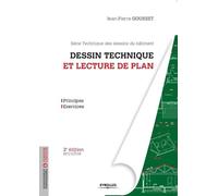 Jean-Pierre Gousset Dessin technique et lecture de plan (Tascabile)