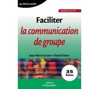 Jean-Pierre Gru Faciliter la communication de groupe: Les livres out (Tascabile)