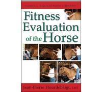 Jean-Pierre Hourdebaigt, LMT Fitness Evaluation of the Horse (Copertina rigida)