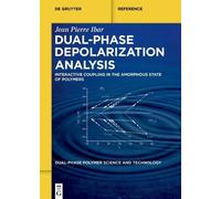 Jean Pierre Ibar Dual-Phase Depolarization Analysis (Copertina rigida)