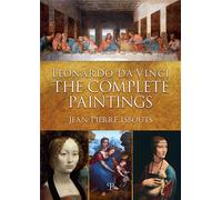 Jean-Pierre, Isbouts. - Leonardo da Vinci. The complete paintings.