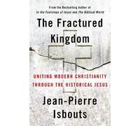 Jean-Pierre Isbouts The Fractured Kingdom (Copertina rigida)