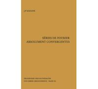Jean-Pierre Kahane Séries de Fourier absolument convergentes (Copertina rigida)