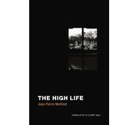 Jean-Pierre Martinet The High Life (Tascabile)