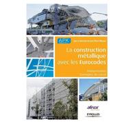 Jean-Pierre Muzeau La construction métallique avec les Eurocodes (Tascabile)