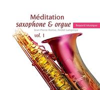 Jean-Pierre Rorive Méditation Saxophone et Orgue Vol. 1 (CD)