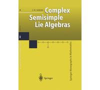 Jean-Pierre Serre Complex Semisimple Lie Algebras (Copertina rigida)