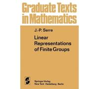 Jean-Pierre Serre Linear Representations of Finite Groups (Tascabile)