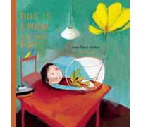 Jean-Pierre Siméon This is a Poem that Heals Fish (Libro di cartone)