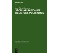 Jean-Pierre Sironneau Sécularisation et Religions Politiques (Copertina rigida)