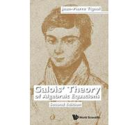 Jean-pierre Tignol Galois' Theory Of Algebraic Equations (Copertina rigida)