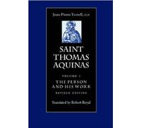 Jean-Pierre Torrell Saint Thomas Aquinas V. 1; Person and His Work (Tascabile)