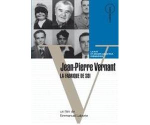 Jean-pierre vernant - la fabrique de soi