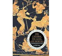 Jean-Pierre Vernant Universe, The Gods And Mortals (Tascabile)