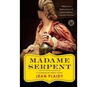 Jean Plaidy Madame Serpent (Tascabile)
