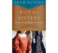 Jean Plaidy Royal Sisters (Tascabile) Novel of the Stuarts