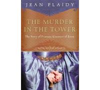 Jean Plaidy The Murder in the Tower (Tascabile) Novel of the Stuarts