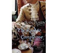Jean Plaidy The Road to Compiegne (Tascabile) French Revolution