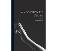 Jean Price-Mars La vocation de l'élite (Tascabile)
