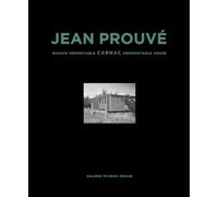 Jean ProuvE Maison DEmontable Carnac /franCais/anglais: Volume 16