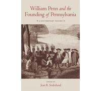 Jean R. Soderlund William Penn and the Founding of Pennsylvania (Tascabile)