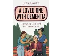 Jean Rawitt A Loved One with Dementia (Tascabile) Empowering You