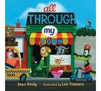 Jean Reidy All Through My Town (Copertina rigida)