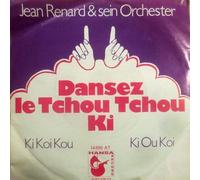 Jean Renard & Sein Orchester - Dansez le Tchou Tchou Ki (& sein Orchester) / Vinyl single [Vinyl-Single 7'']