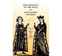 Jean Renart The Romance of the Rose or Guillaume De Dole (Tascabile)