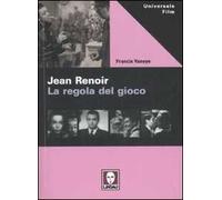 Jean Renoir. La regola del gioco