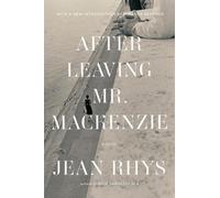 Jean Rhys After Leaving Mr. Mackenzie (Tascabile)