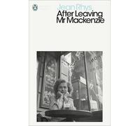 Jean Rhys After Leaving Mr Mackenzie (Tascabile) Penguin Modern Classics